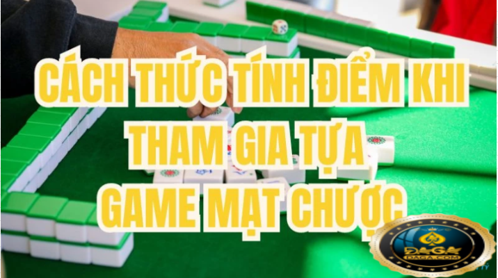 Cách Chơi Mạt Chược Đầy Đủ Và Dễ Hiểu