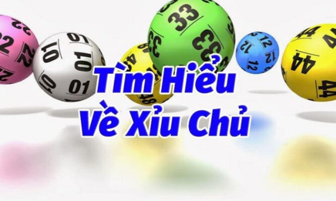 Xỉu chủ đầu – xỉu chủ là gì