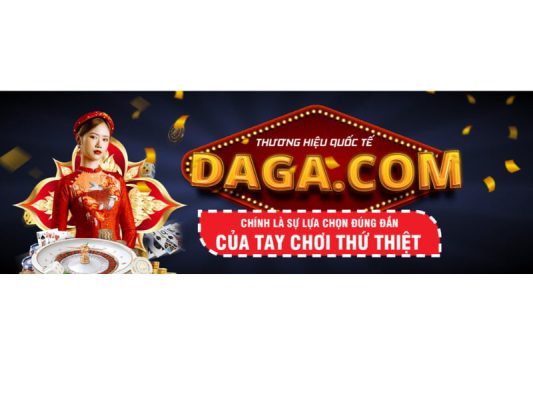 DAGA ✅ DAGA.COM ✅ TRANG CHỦ ĐĂNG KÝ, ĐĂNG NHẬP